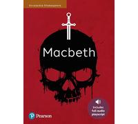 Macbeth: Accessible Shakespeare (playscript and audio)