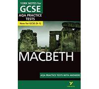 Macbeth Aqa Practice Tests York Notes Gcse - For 2025, 2026 Exams