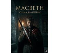 Macbeth: by William Shakespeare