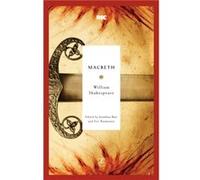 Macbeth by William Shakespeare & Edited by Jonathan Bate & Edited by Eric Rasmussen William Shakespeare (Auteur)