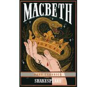Macbeth by William Shakespeare (Page Classics) - A Tragic Tale of Power, Ambition, and Fate