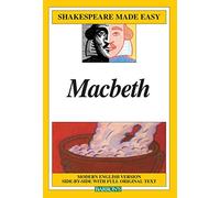 Macbeth: Modern English Version Side-By-Side With Full Original Text