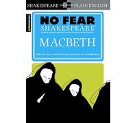 Macbeth (No Fear Shakespeare) (Sparknotes No Fear Shakespeare) by William Shakespeare (2003-04-15)