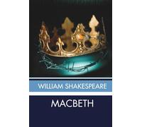 Macbeth: Shakespeare Tragedy Play - Unabridged