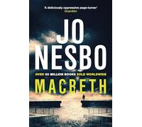 Macbeth: ‘Shakespeare's darkest tale reimagined by the king of Nordic noir’ Mail on Sunday