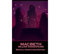 MACBETH: Special Annotation Edition
