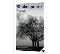 William Shakespeare – Macbeth – Traduction par Pierre Jean Jouve – Édition bilingue – Flammarion