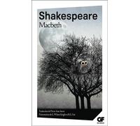 William Shakespeare – Macbeth – Traduction par Pierre Jean Jouve – Édition bilingue – Flammarion