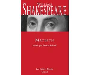 Macbeth Traduit par Marcel Schwob - inédit dans la collection - William Shakespeare - Grasset - broché - Théâtre