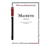 Macbeth - William Shakespeare - Du Brigadier Editions - broché - Théâtre