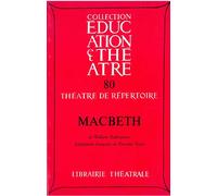 Macbeth - William Shakespeare - Librairie Theatrale - broché - Théâtre