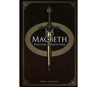 Macbeth - William Shakespeare - Texte intégral: Édition illustrée | Banquo & Macduff | 128 pages