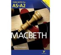 Alisdair Macrae – Macbeth – York Notes pour AS & A2 – Examens 2026/2027
