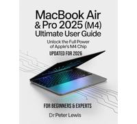 MacBook Air 2025 (M4) Guide for Beginners & Experts: A Complete Step-by-Step Manual for Mastering How to Set Up, Customize, & Maximize Apple’s ... Features, Productivity Shortcuts, & Tips