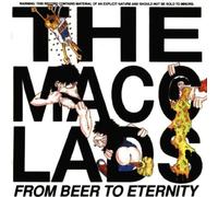 Macc Lads - from Beer to Eternity