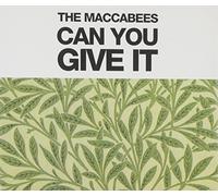 Maccabees - Can You Give It