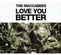 Maccabees - Love You Better [Import]