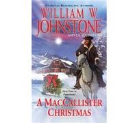 MacCallister Christmas by J.A. Johnston William W. Johnstone J.A. Johnston (Auteur)