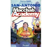 Macchab Academy: Les nouvelles aventures de San-Antonio