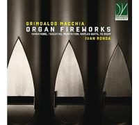 Grimoaldo Macchia : Organ Fireworks