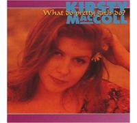 Maccoll, Kirsty - What Do Pretty Girls Do