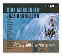 Macdonald, Kirk - Family Suite for Large..