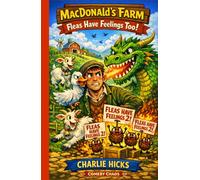 MacDonald's Farm - Fleas Have Feelings Too!