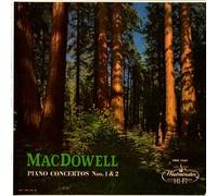 MacDowell: Piano Concertos Nos. 1 and 2 - Rivkin, Dixon