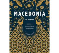 Macedonia: The Cookbook