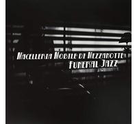 Macelleria Mobile Di - Funeral Jazz
