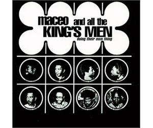 Maceo Parker & All the Kin'g Men - Doing Their Own Thing