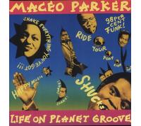 Maceo Parker - Life on Planet Groove [New Vinyl LP] Reissue