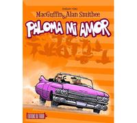 MacGuffin & Alan Smithee - Paloma mi amor - Michel Viau - Du Tiroir - cartonné - Bande dessinée