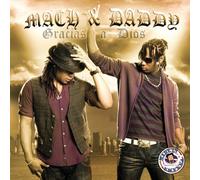 Mach & Daddy - Gracias a Dios