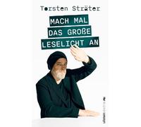 Mach mal das große Leselicht an: Das neue Buch vom Meister des absurden Humors