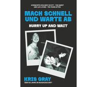 Mach Schnell Und Warte AB: Hurry Up and Wait