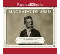 Machado de Assis : 26 Histoires