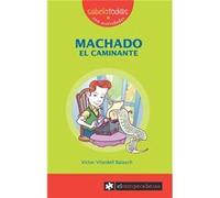 Machado El Caminante Vilardell Balasch, Victor (Auteur)