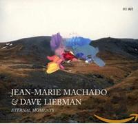 Machado,Jean-Marie - Eternal Moments [Import]