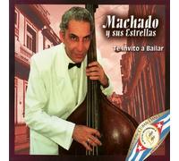 Machado Y Sus Estrellas - Te Invito a Baila [Import]