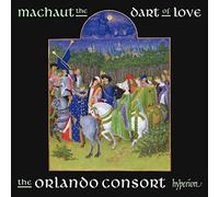 Machaut : la Flèche de l'amour. The Orlando Consort