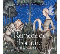 Machaut / Lescurel / Blue Heron - Remede De Fortune [Compact Discs]