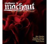 Machaut – Mon Chant Vous Envoy – CD
