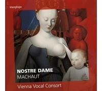 Machaut : Nostre Dame CD