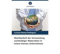 Machbarkeit der Verwendung nachhaltiger Materialien in einem kleinen Unternehmen