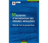 Mâchefers d'incinérations des ordures ménagères - États de l'art et perspectives - Collectif - Dunod - broché - Etude