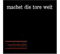 Machet Die Tore Weit