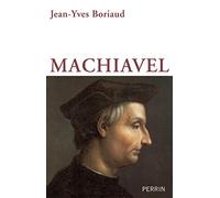 Machiavel Jean-Yves Boriaud (Auteur)