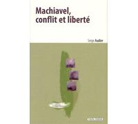 Machiavel, Conflit Et Liberté