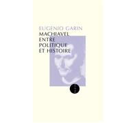 Machiavel entre politique et histoire - Frédéric Gabriel - Allia - broché - Biographie
